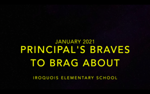 January Principal's Braves to Brag About